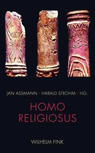 Homo religiosus. Vielfalt und Geschichte des religiösen Menschen (Lindauer Symposien für Religionsforschung) von Fink Wilhelm GmbH + Co.KG